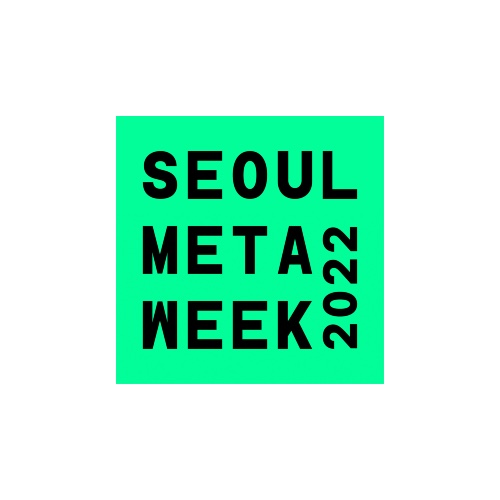 The International Metaverse NFT Event Seoul Meta Week 2022 will be held from October 4-6 in Seoul, South Korea