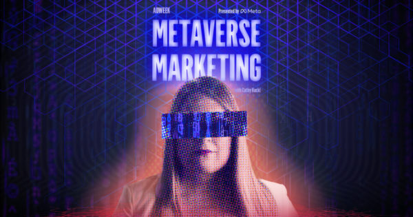 Metaverse Marketing Podcast: Rising Above Dystopian Origins – Adweek