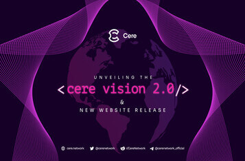 Cere Network introduces Vision 2.0 poised to be a key driver of Web3 infrastructure adoption in 2023