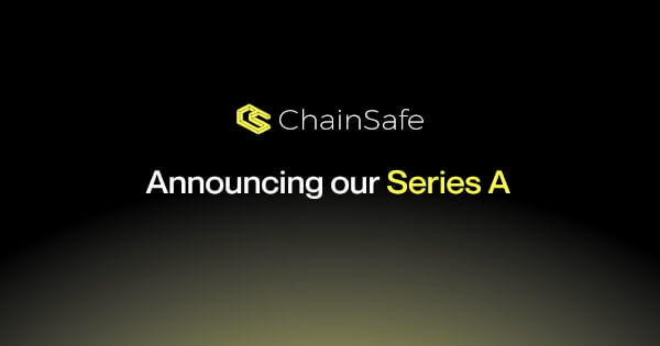 Chainsafe raises $18.75 million to promote adoption and sustainable growth in Web 3