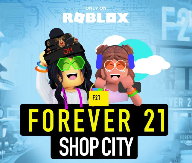 How Forever 21 does marketing in the metaverse