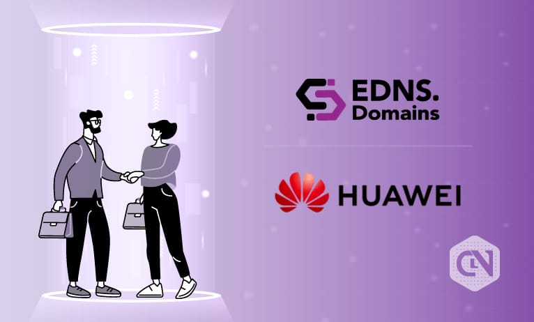 EDNS joins Huawei Cloud to further innovate Web3