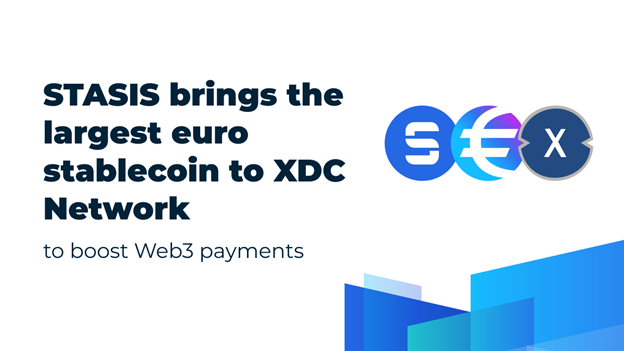 STASIS implemented the largest European stablecoin, EURS, on the XDC network to power Web3 funds.