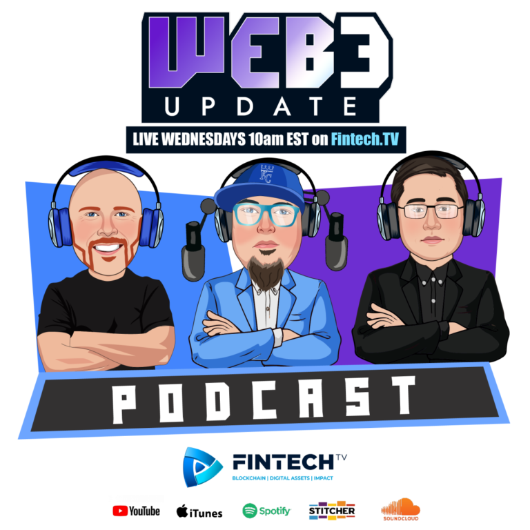 FINTECH.TV LAUNCHES NEW SEGMENT, WEB3 UPDATES, WITH HOSTS CHRIS J SNOOK, TRAVIS WRIGHT AND DONALD LIM