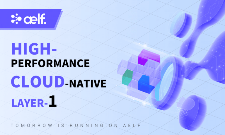 Web3 assist: aelf as a high-performance cloud-native Layer 1 blockchain